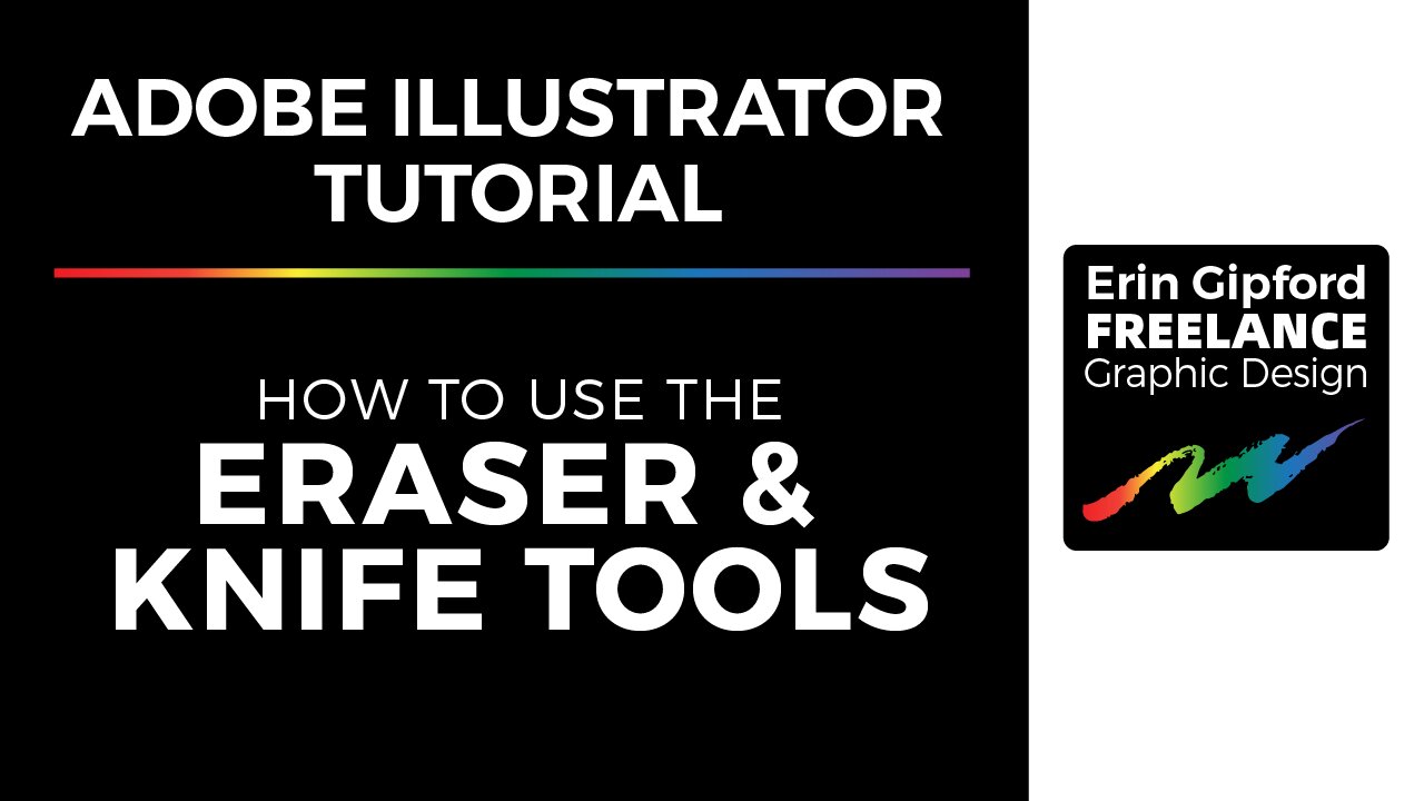 Adobe Illustrator Tutorial | Eraser and Knife Tools