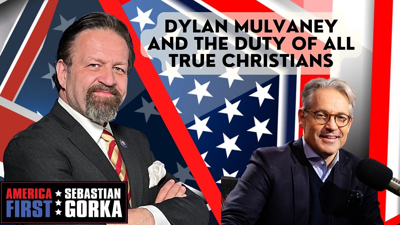 Dylan Mulvaney and the duty of all true Christians. Eric Metaxas with Sebastian Gorka