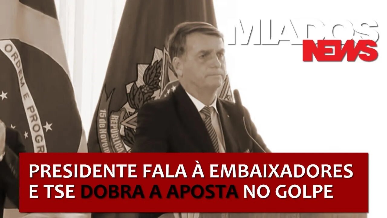 Miados News - Reunião com embaixadores cria reação dos iluminados