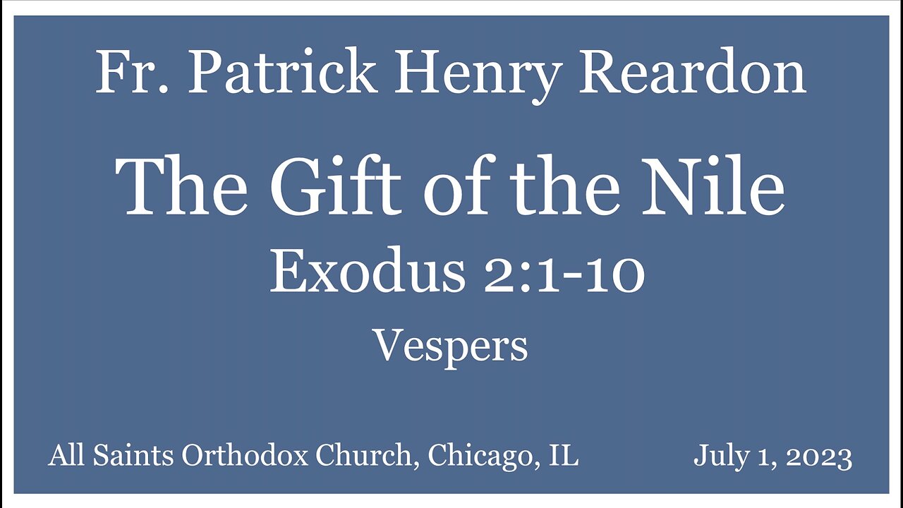 The Gift of the Nile: Exodus 2:1-10