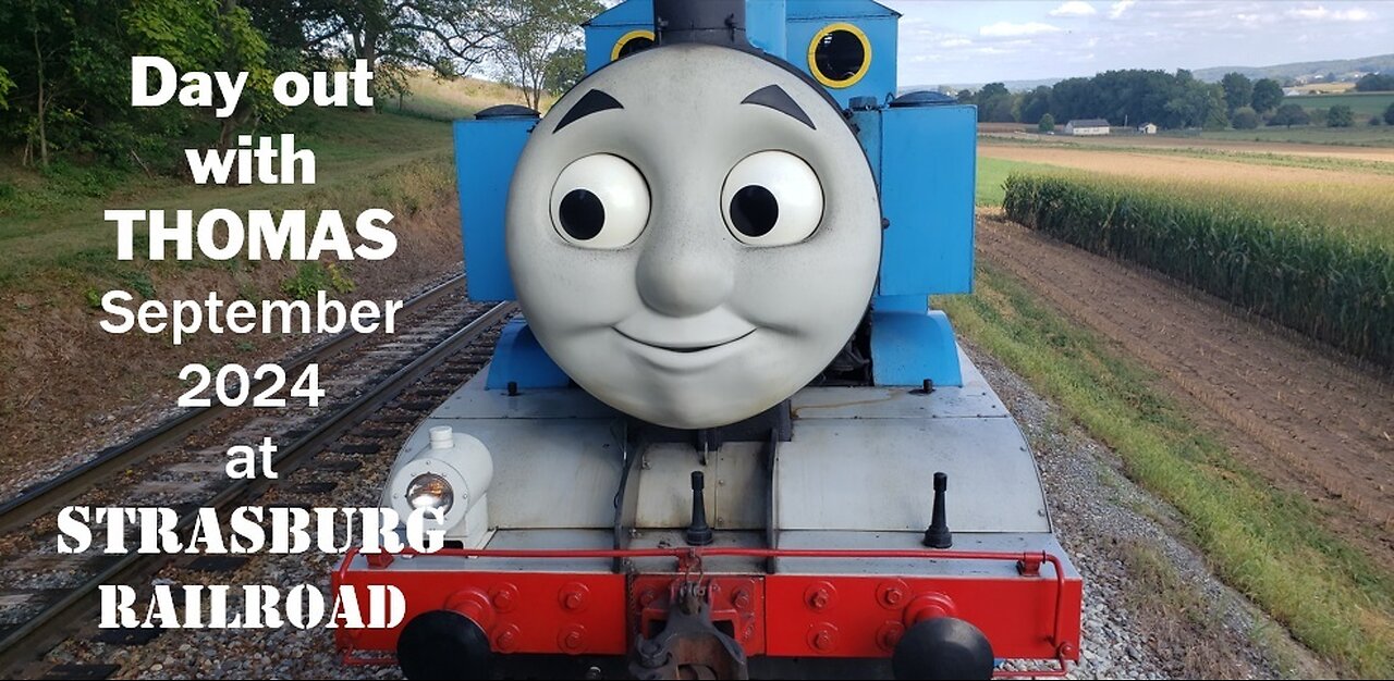 Day out with Thomas: Strasburg Railroad - September 2024 - Lancaster PA