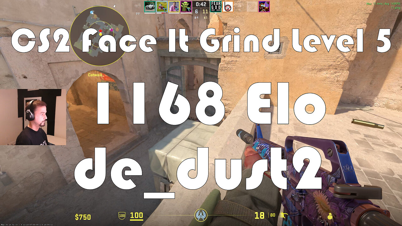 CS2 Face-It Grind - Face-It Level 5 - 1168 Elo - de_dust2