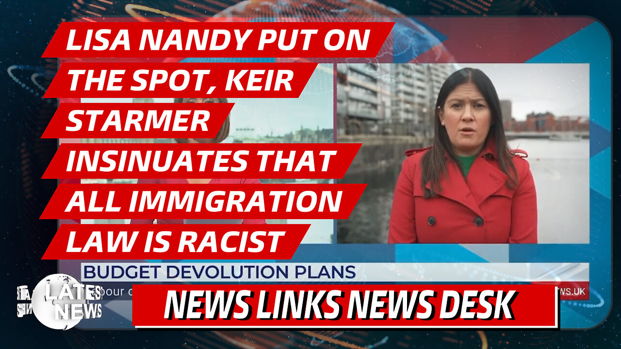 Lisa Nandy put on the spot, Keir Starmer insinuated that all immigration law is racist