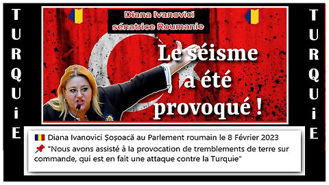 TURQUIE. Le séisme a été provoqué ! dixit la sénatrice Diana Ivanovici ...! (Hd 1080)