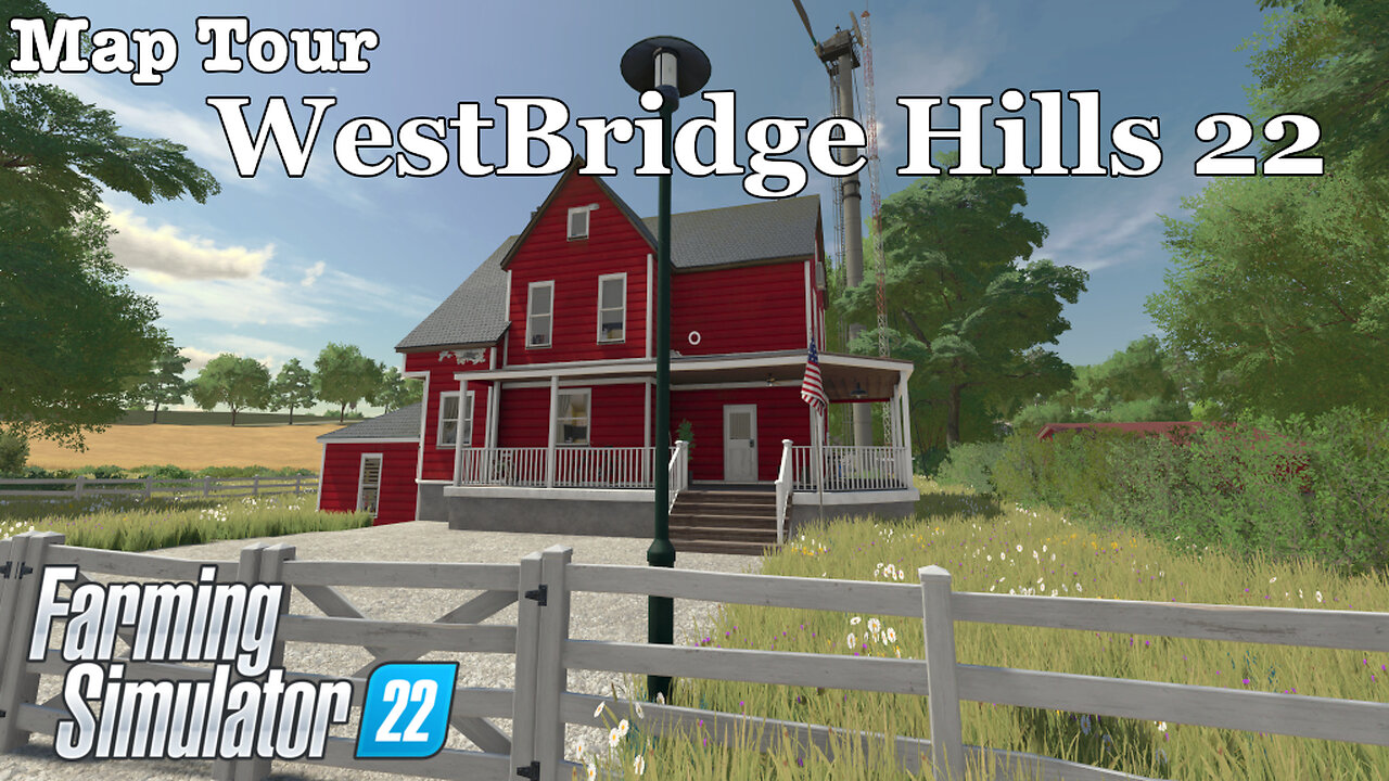 Map Tour | WestBridge Hills 22 | Farming Simulator 22