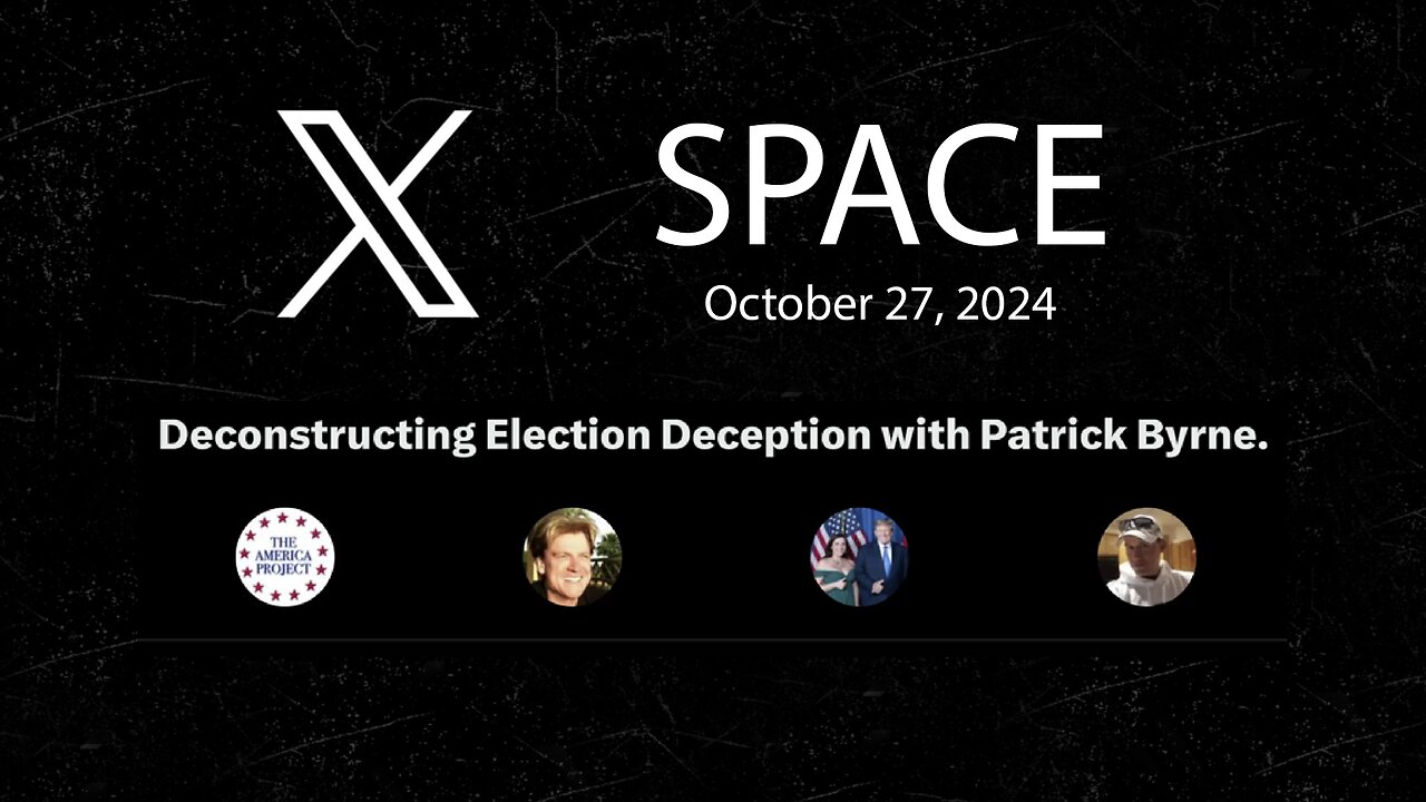 Deconstructing Election Deception with Patrick Byrne