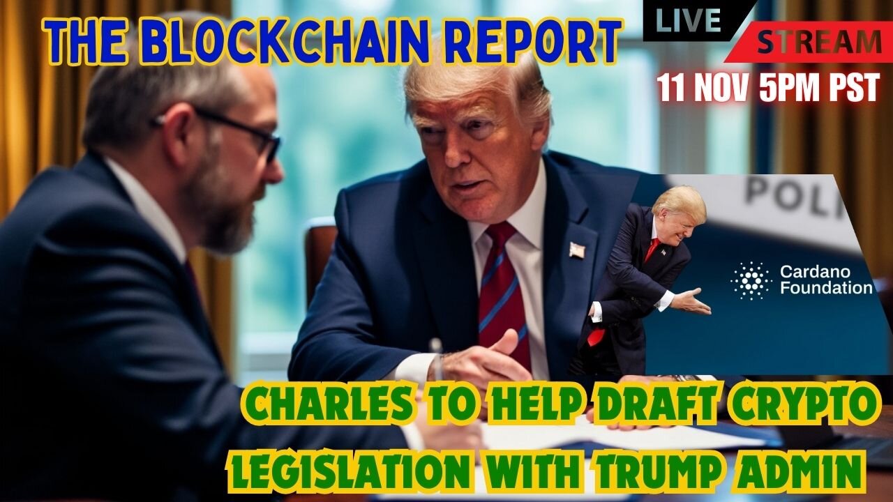 Charles from Cardano to help draft crypto legislation for Trump admin!!!!!!