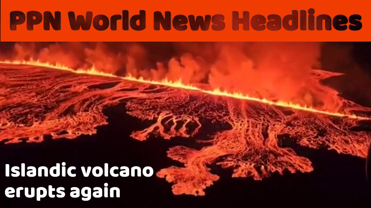 PPN World News Headlines - 18 Mar 2024