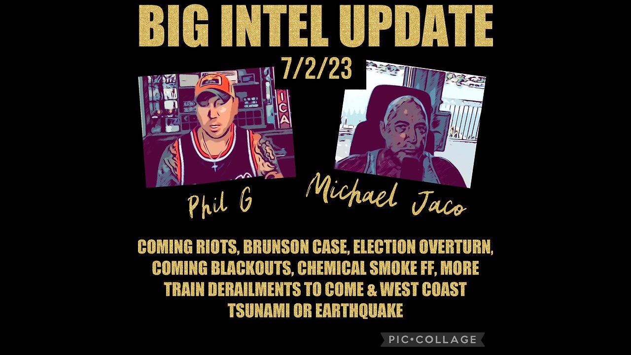 BIG INTEL UPDATE 7/2/23