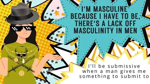 women don't want feminine men but want men to accept masculine women?