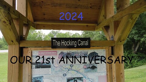 Hocking Canal Locks 17 and 19 21st Anniversary wanderings 2024