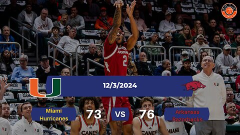 Arkansas Razorbacks v. Miami Hurricanes |12.3.2024