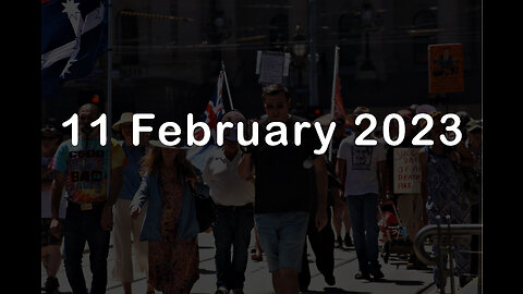 11 February 2023 - Melbourne Freedom Protest