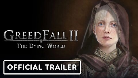 Greedfall 2 - Official Fausta Character Trailer