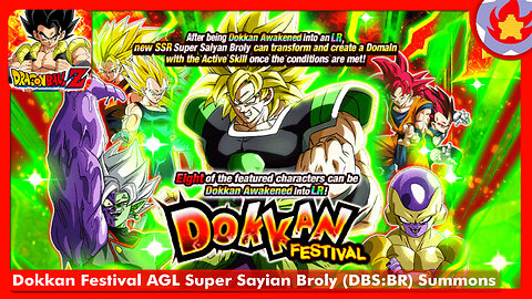 Dokkan Festival AGL Super Sayian Broly (DBS:BR) Summons | Dragon Ball Z: Dokkan Battle