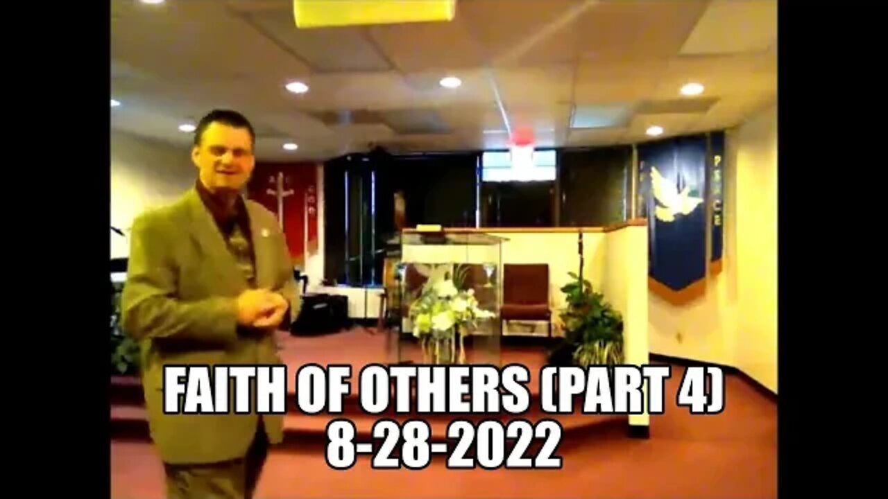 Faith of Others (Part 4)