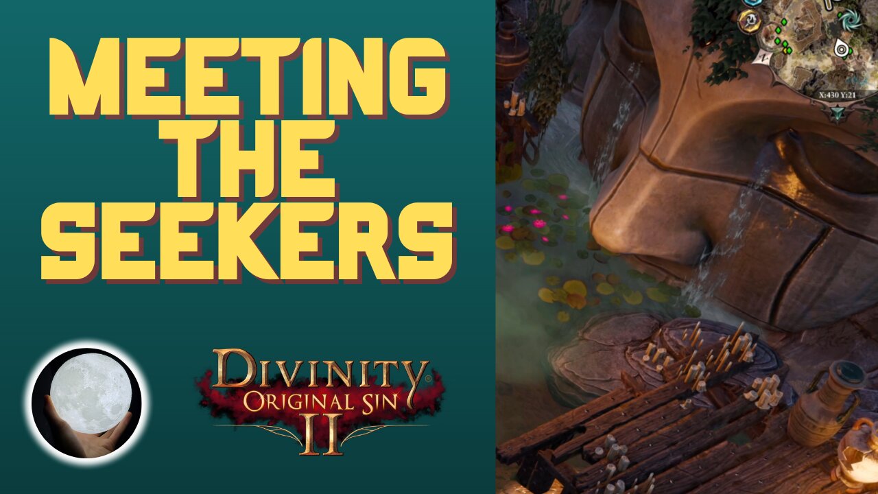 Meeting the Seekers - A Patient Gamer Plays...Divinity Original Sin II: Part 14