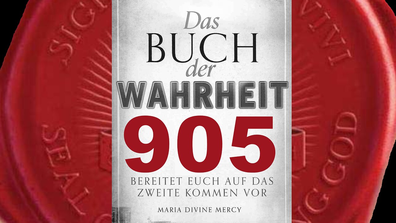 Keiner Meiner gottgeweihten Diener kann in Meinem Namen verurteilen (Buch der Wahrheit Nr 905)