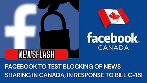 Facebook, Instagram to BLOCK NEWS Sharing in Canada in Test for Bill C-18!