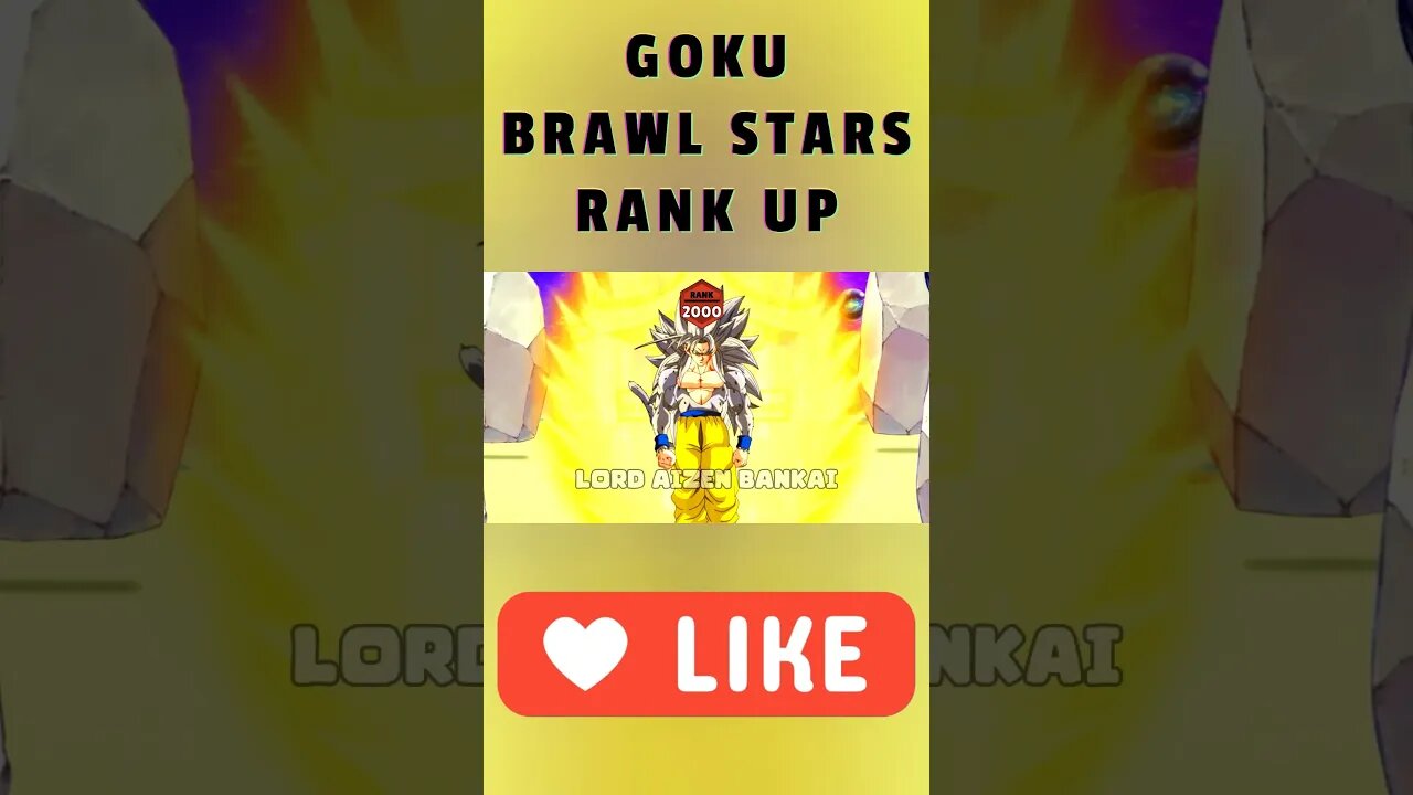 GOKU BRAWL STARS RANK UP PART 2