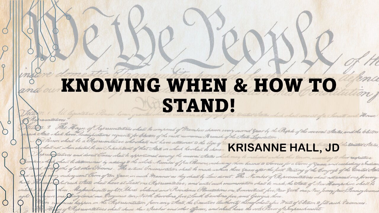 KrisAnne Hall, JD - Knowing When and How to Stand