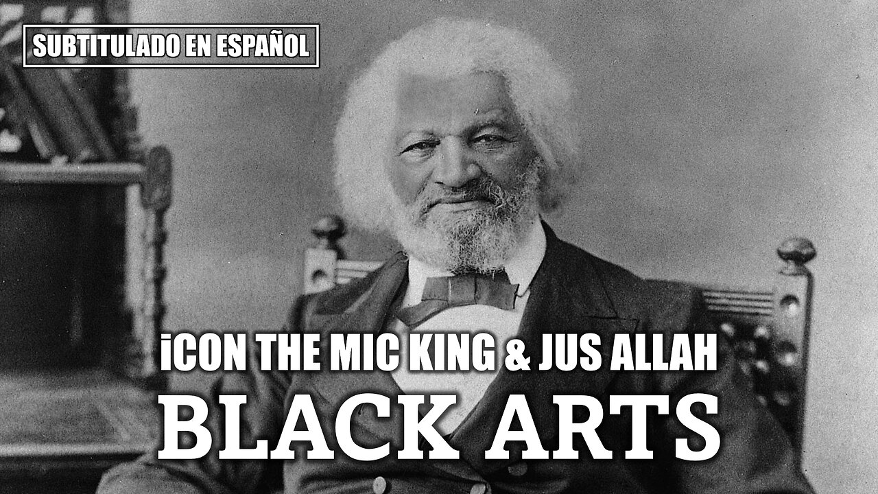 iCON The Mic King ft. Jus Allah - Black Arts | (Subtitulado en español) (Prod. por Tony Tank)