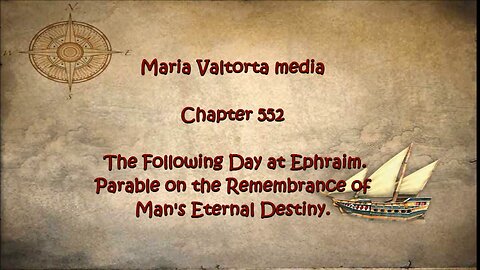 The Following Day at Ephraim. Parable on the Remembrance of Man's Eternal Destiny.