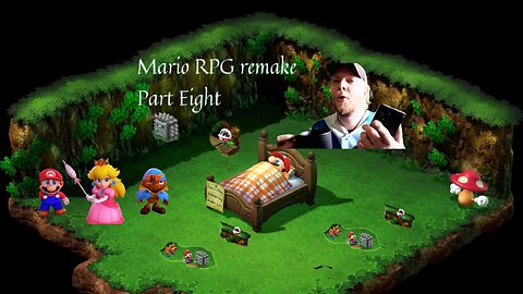 Mario RPG Remake Part Eight