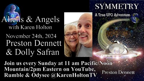 Aliens & Angels Live Podcast, November 24th, 2024 – Preston Dennett & Dolly Safran