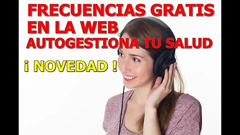 AUDIOS GRATIS AUTOGESTIONA TU SALUD EN LA PAGINA WEB, ORIGINALES GRATUITOS