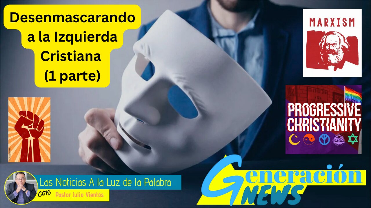 Desenmascarando a la izquierda cristiana (1 parte)