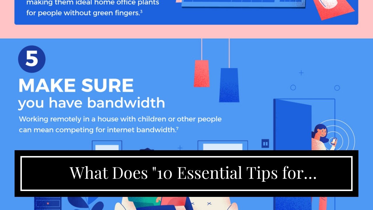 What Does "10 Essential Tips for Successfully Working from Home" Mean?