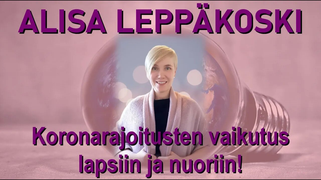 ATOMIstudio: Alisa Leppäkoski - koronarajoitusten vaikutus lapsiin ja nuoriin! 21.2.22