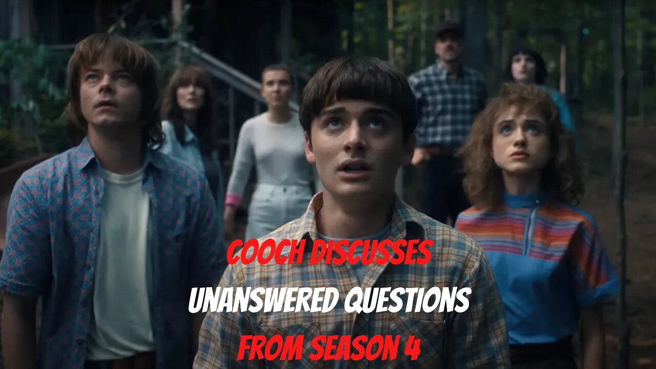 Cooch Discusses Unanswered Questions from Stranger Things Season 4
