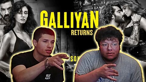 AMERICANS REACT TO Galliyan Returns Song: Ek Villain Returns | John,Disha,Arjun,Tara | Ankit T,Manoj