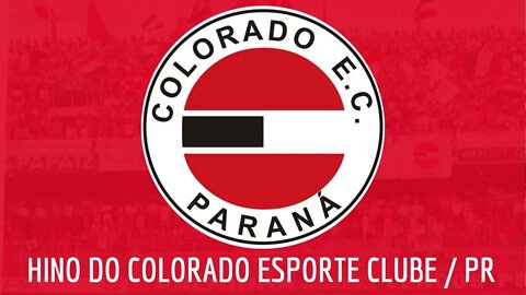 HINO DO COLORADO ESPORTE CLUBE /PR