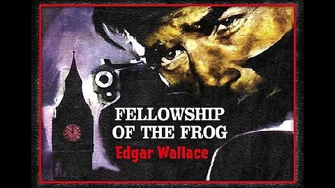 FELLOWSHIP OF THE FROG 1959 Mask-Wearing Criminal Gang Outwits Scotland Yard FULL MOVIE in HD