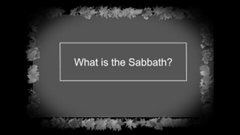 The 7th Day Sabbath: Just The Facts