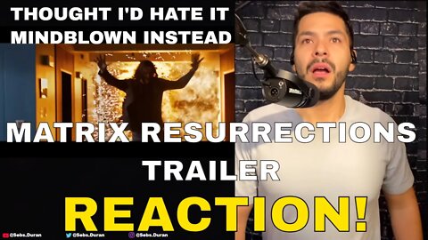 The Matrix Resurrections Trailer Reaction | I thought I would be UPSET but I was MINDBLOWN instead