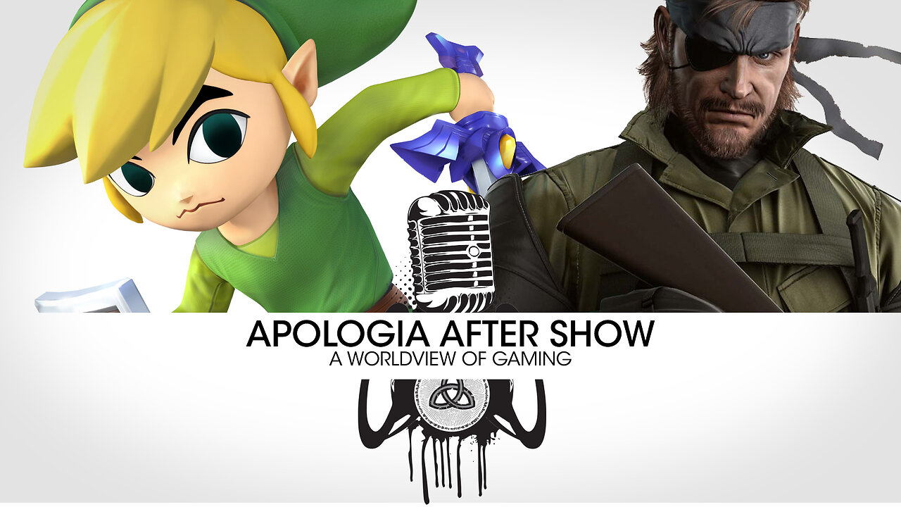 Apologia Aftershow #26 - Video Games w/ Colin Gunn