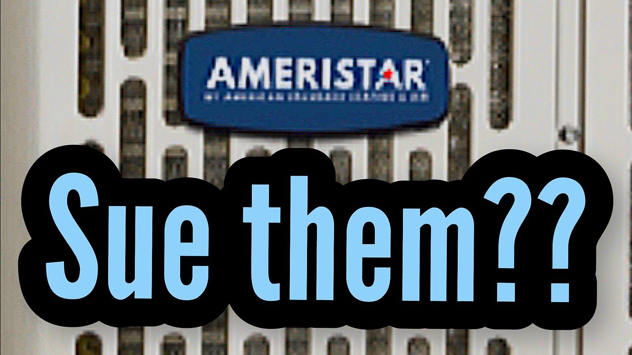 Should Ameristar HVAC be Sued??