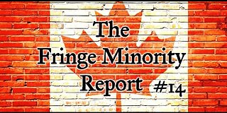 The Fringe Minority Report #14 National Citizens Inquiry Nova Scotia