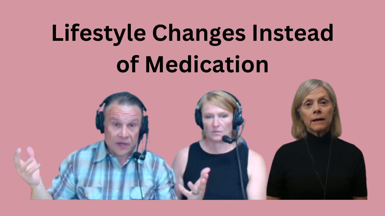 Lifestyle Changes Instead of Medication with Krisna Lee Hanks MS MBA and Shawn & Janet Needham R.Ph.