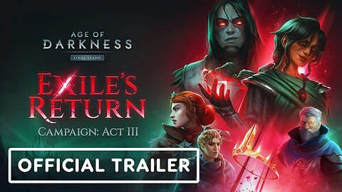 Age of Darkness: Final Stand - Official Exile's Return Trailer | gamescom 2023