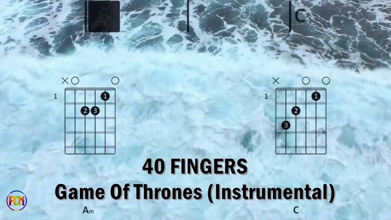 40 FINGERS Game Of Thrones FCN GUITAR CHORDS & LYRICS INSTRUMENTAL