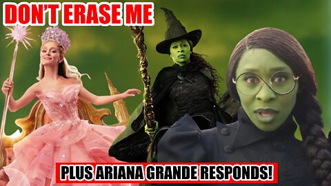 Don't ERASE Me | Ariana RESPONDS #wicked #wicked2024 #movie #controversy