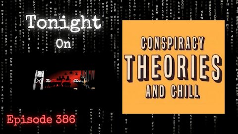 Conspiracy Theories & Chill | The Shawn Yankey Show #386