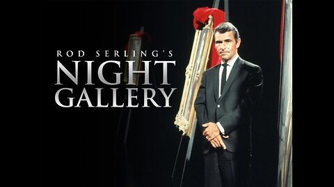 NIGHT GALLERY 1969 TV Movie - Rod Serling's TV Series Pilot Horror Anthology FULL MOVIE with NBC Intro