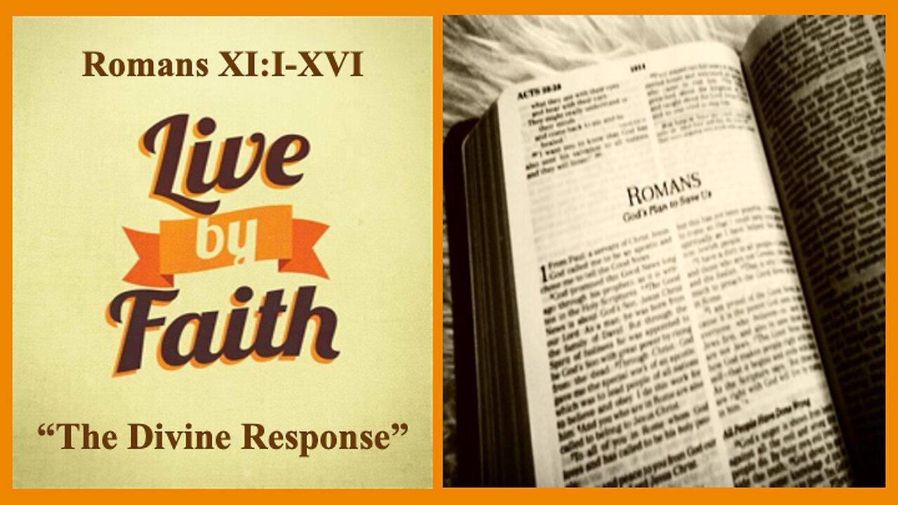 Romans 11:1-16 "The Divine Response"