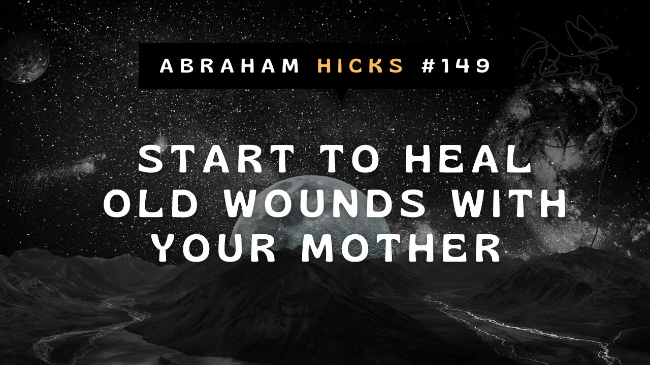 Start To Heal Old Wounds With Your Mother